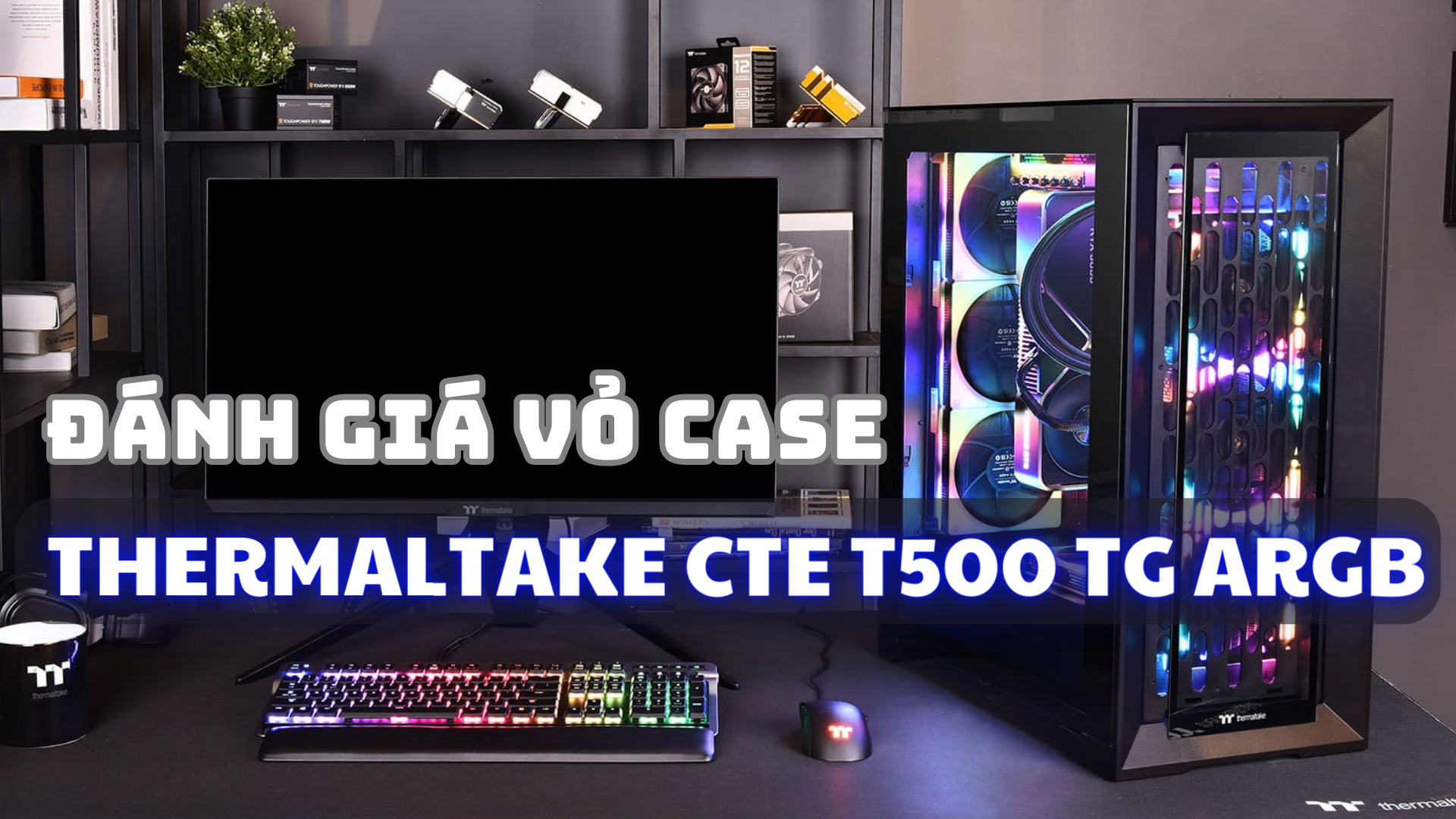 vo-case-thermaltake-cte-t500-tg-thumb