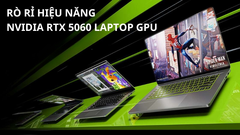 gpu-nvidia-rtx-5060-laptop-suc-manh-dinh-cao-THUMB
