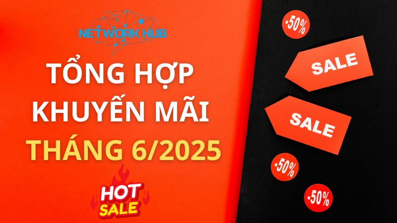tong-hop-cac-chuong-trinh-khuyen-mai-cua-network-hub-thumb