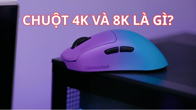 chuot-4k-va-8k-la-gi-THUMB