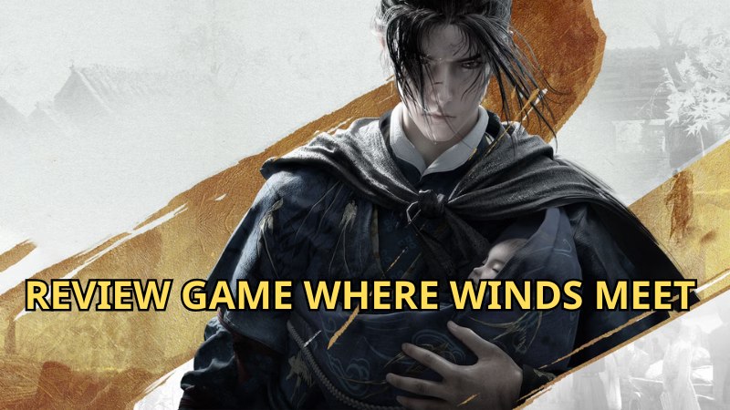 review-game-where-winds-meet-thumb